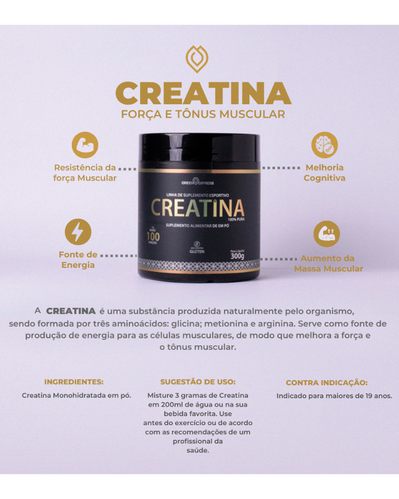 Creatina Monohidratada 100% Pura Green Express (300g) – Força, Energia e Ganho de Massa Muscular